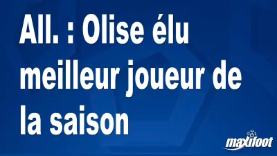 All. : Olise élu meilleur joueur de la saison