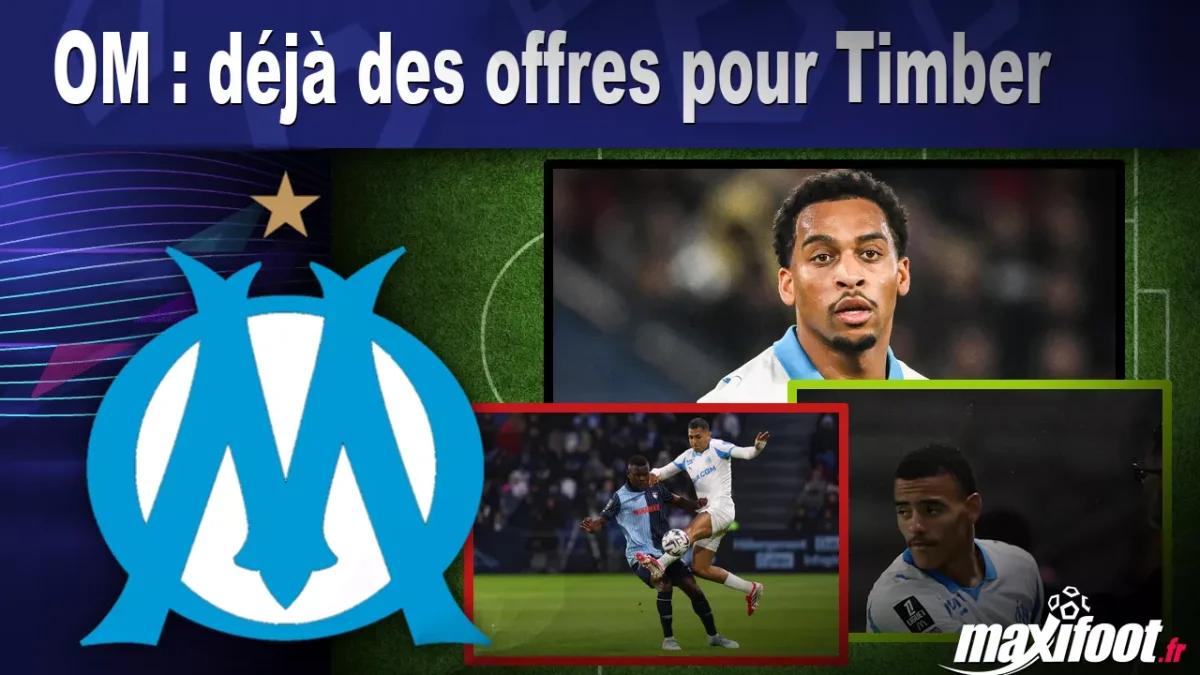 Mercato OM : déjà des offres pour Timber