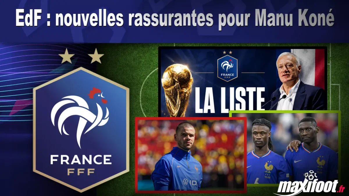 EdF : nouvelles rassurantes pour Manu Koné