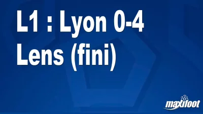 L1 : Lyon 0-4 Lens (fini)