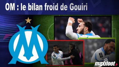 OM : le bilan froid de Gouiri