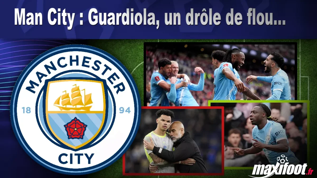 Mercato Man City : Guardiola, un drôle de flou...