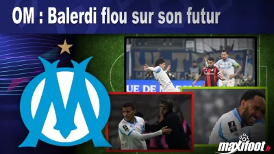 OM : Balerdi flou sur son futur