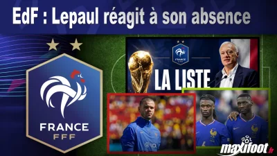 EdF : Lepaul réagit à son absence