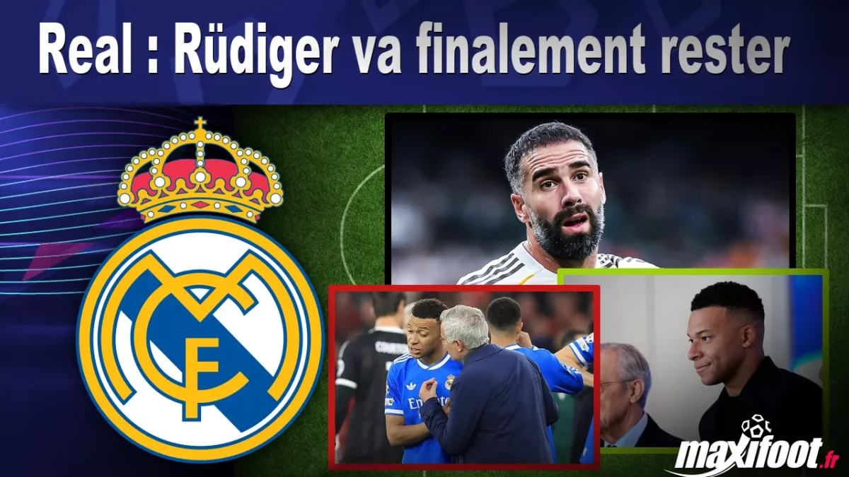 Mercato Real : Rüdiger va finalement rester