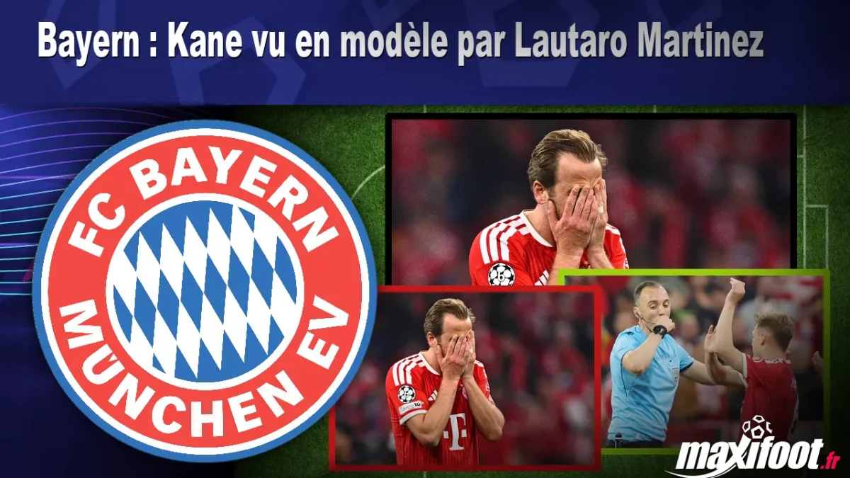 Bayern : Kane vu en modèle par Lautaro Martinez