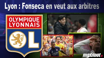 Lyon : Fonseca en veut aux arbitres