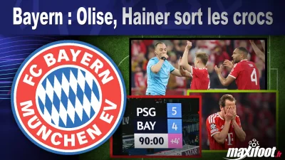 Bayern : Olise, Hainer sort les crocs