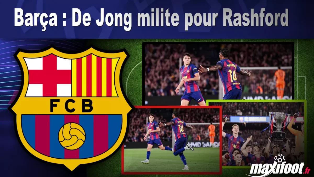 Barça : De Jong milite pour Rashford