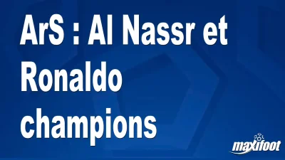 ArS : Al Nassr et Ronaldo champions