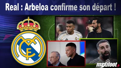 Mercato Real : Arbeloa confirme son départ !