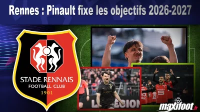 Rennes : Pinault fixe les objectifs 2026-2027