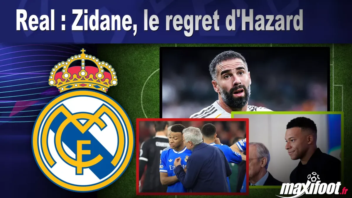 Real : Zidane, le regret d'Hazard