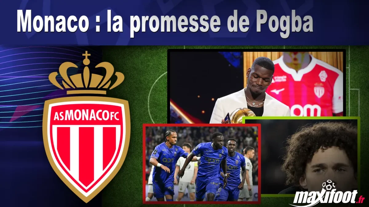 Monaco : la promesse de Pogba