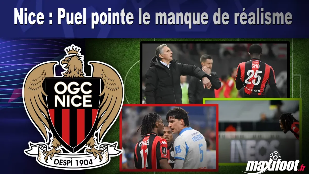 Nice : Puel pointe le manque de réalisme
