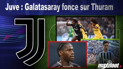 Mercato Juve : Galatasaray fonce sur Thuram