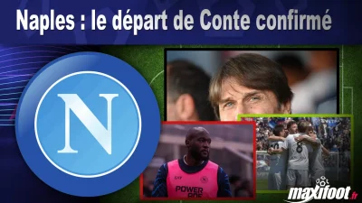 Mercato Naples : le départ de Conte confirmé