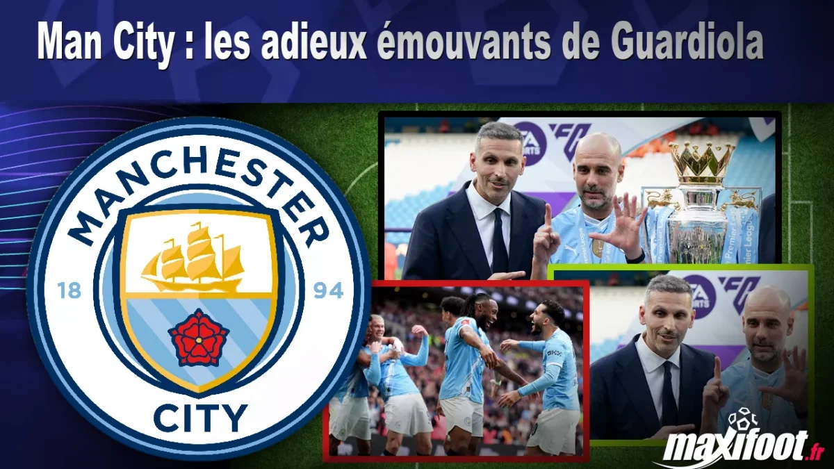 Man City : les adieux émouvants de Guardiola