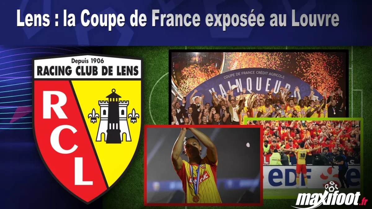 Lens : la Coupe de France exposée au Louvre