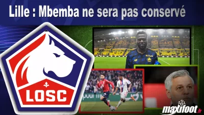 Mercato Lille : Mbemba ne sera pas conservé