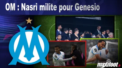 OM : Nasri milite pour Genesio