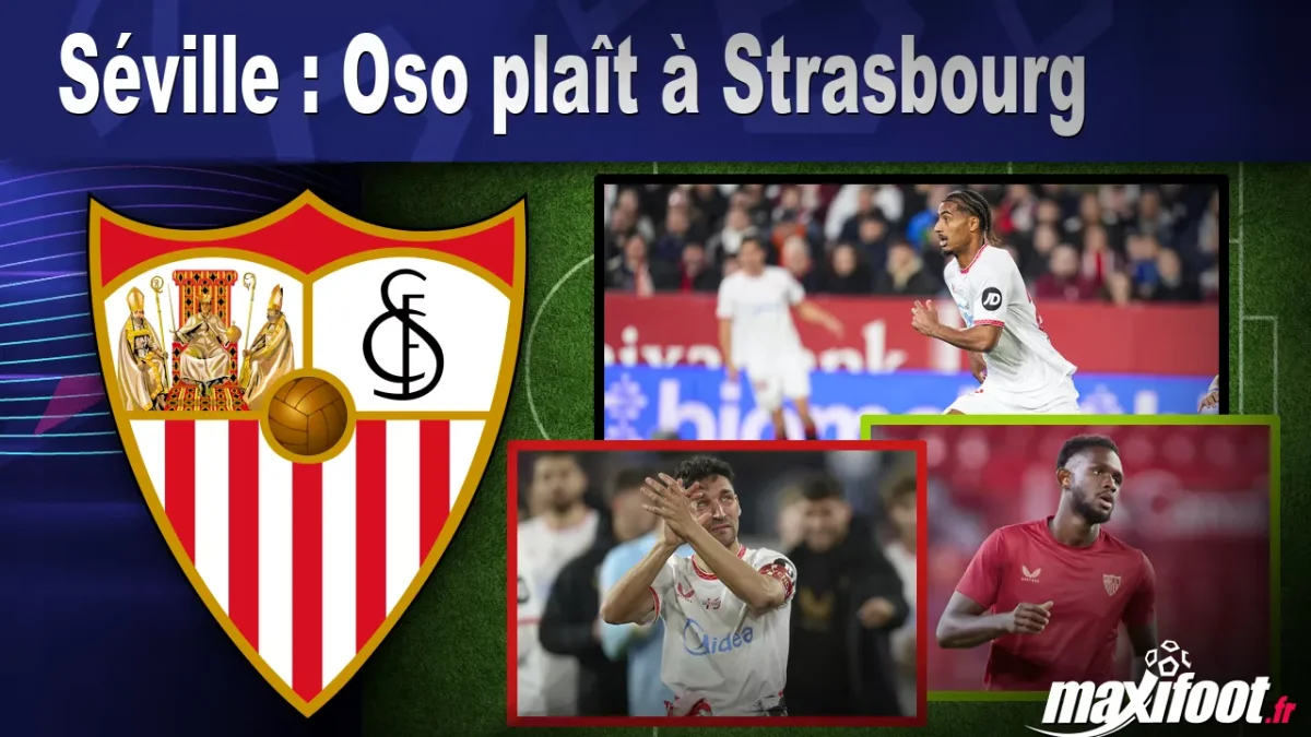 Mercato Séville : Oso plaît à Strasbourg