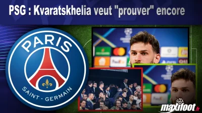 PSG : Kvaratskhelia veut "prouver" encore