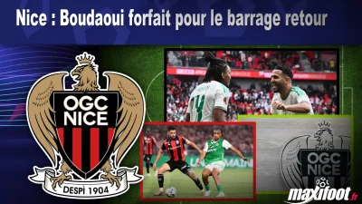 Nice : Boudaoui forfait pour le barrage retour