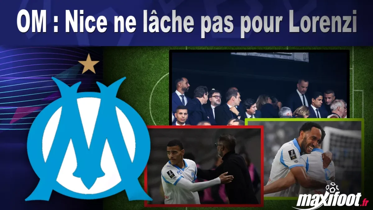 OM : Nice ne lâche pas pour Lorenzi