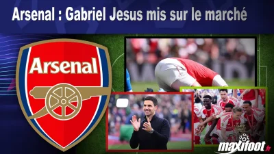 Mercato Arsenal : Gabriel Jesus mis sur le marché