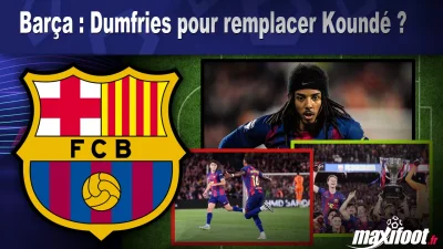 Mercato Barça : Dumfries pour remplacer Koundé ?