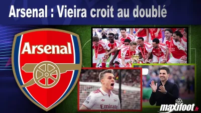Arsenal : Vieira croit au doublé