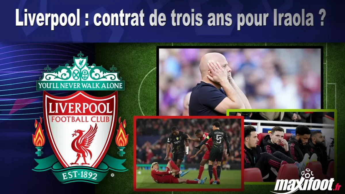 Mercato Liverpool : contrat de trois ans pour Iraola ?