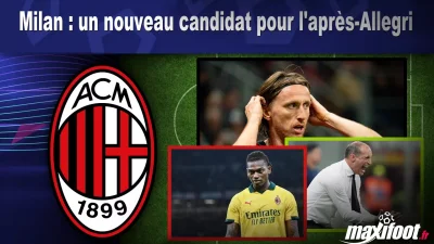 Mercato Milan : un nouveau candidat pour l'après-Allegri