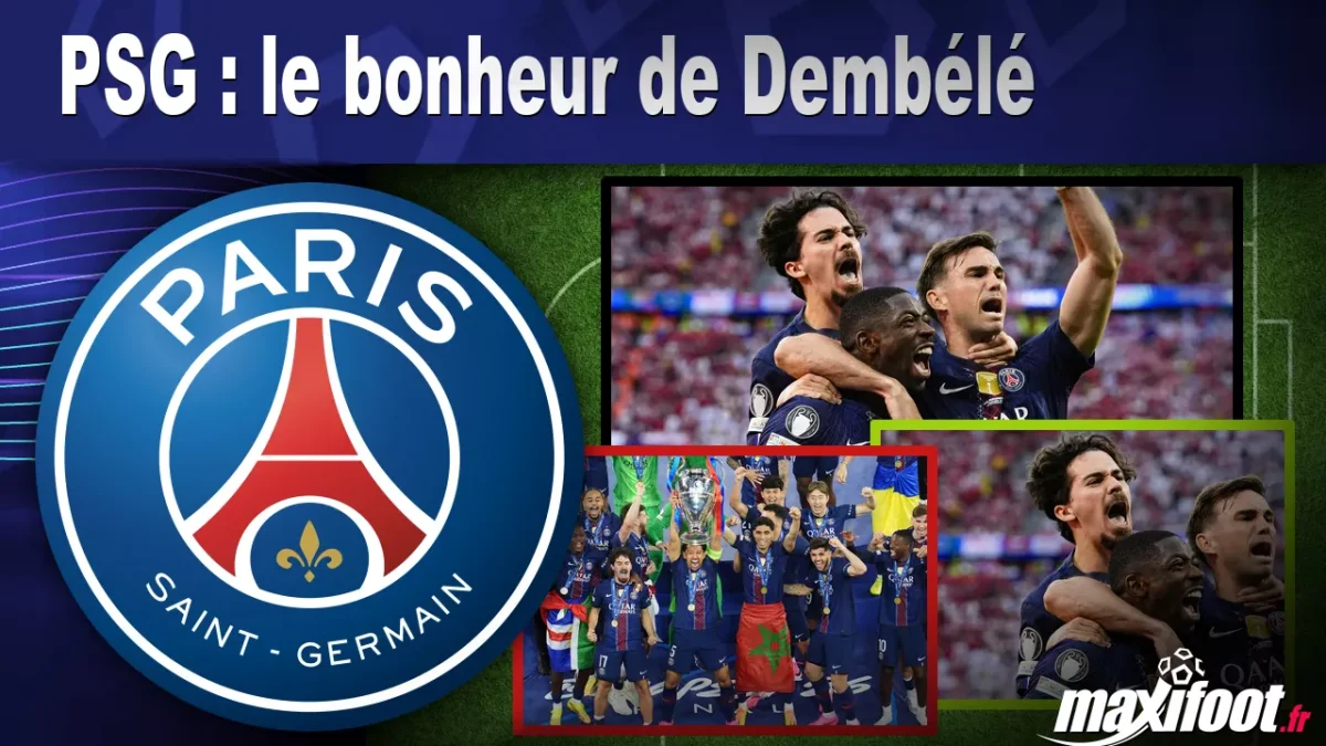PSG : le bonheur de Dembélé