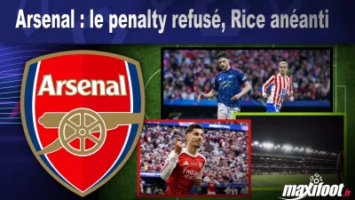 Arsenal : le penalty refusé, Rice anéanti