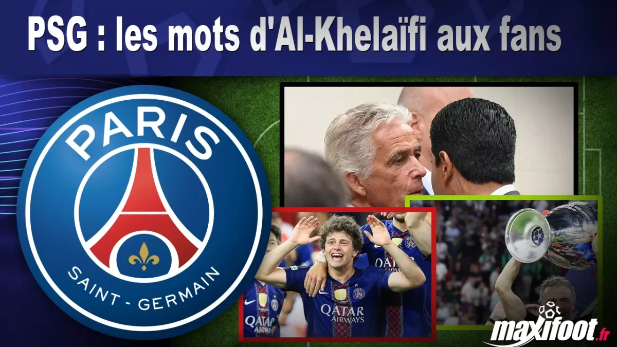 PSG : les mots d'Al-Khelaïfi aux fans