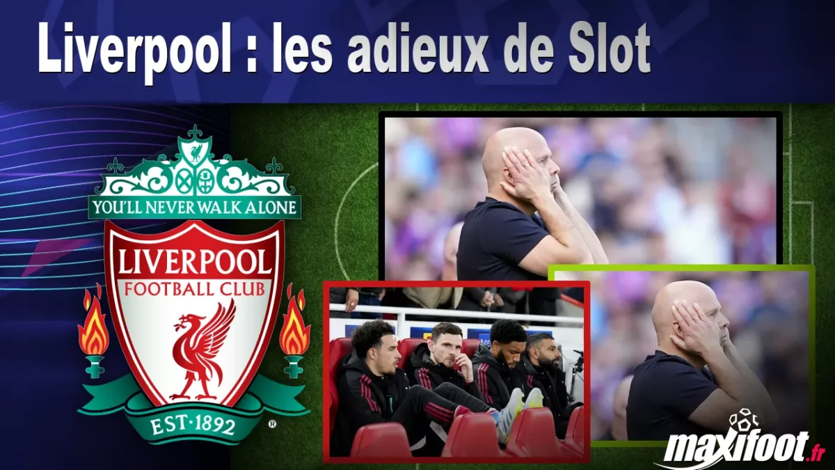 Liverpool : les adieux de Slot