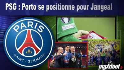 Mercato PSG : Porto se positionne pour Jangeal