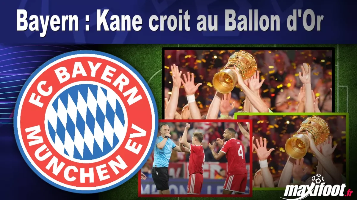 Bayern : Kane croit au Ballon d'Or