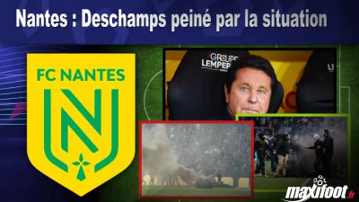 Nantes : Deschamps peiné par la situation