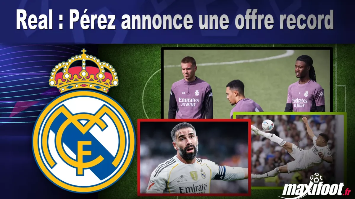 Real : Pérez annonce une offre record