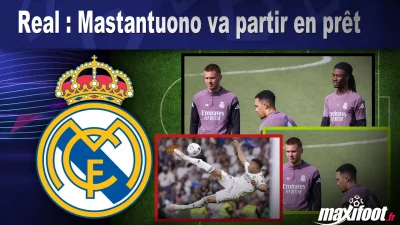 Mercato Real : Mastantuono va partir en prêt