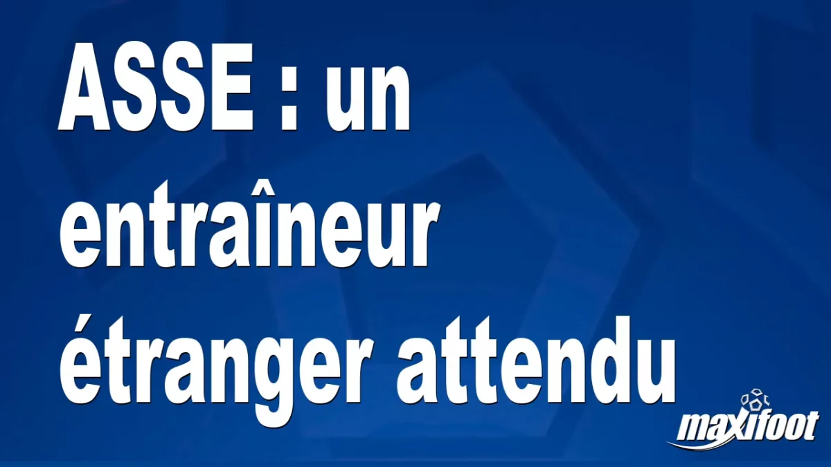 Mercato ASSE : un entraîneur étranger attendu