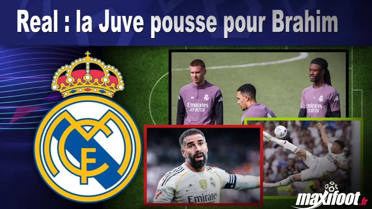 Mercato Real : la Juve pousse pour Brahim