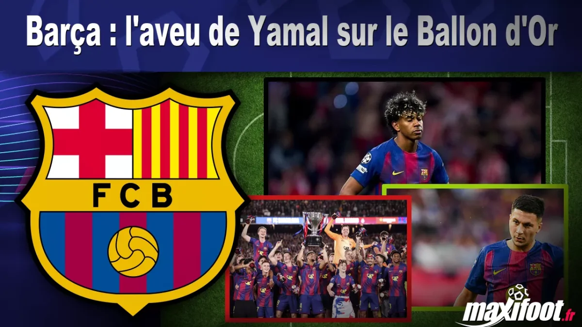 Barça : l'aveu de Yamal sur le Ballon d'Or