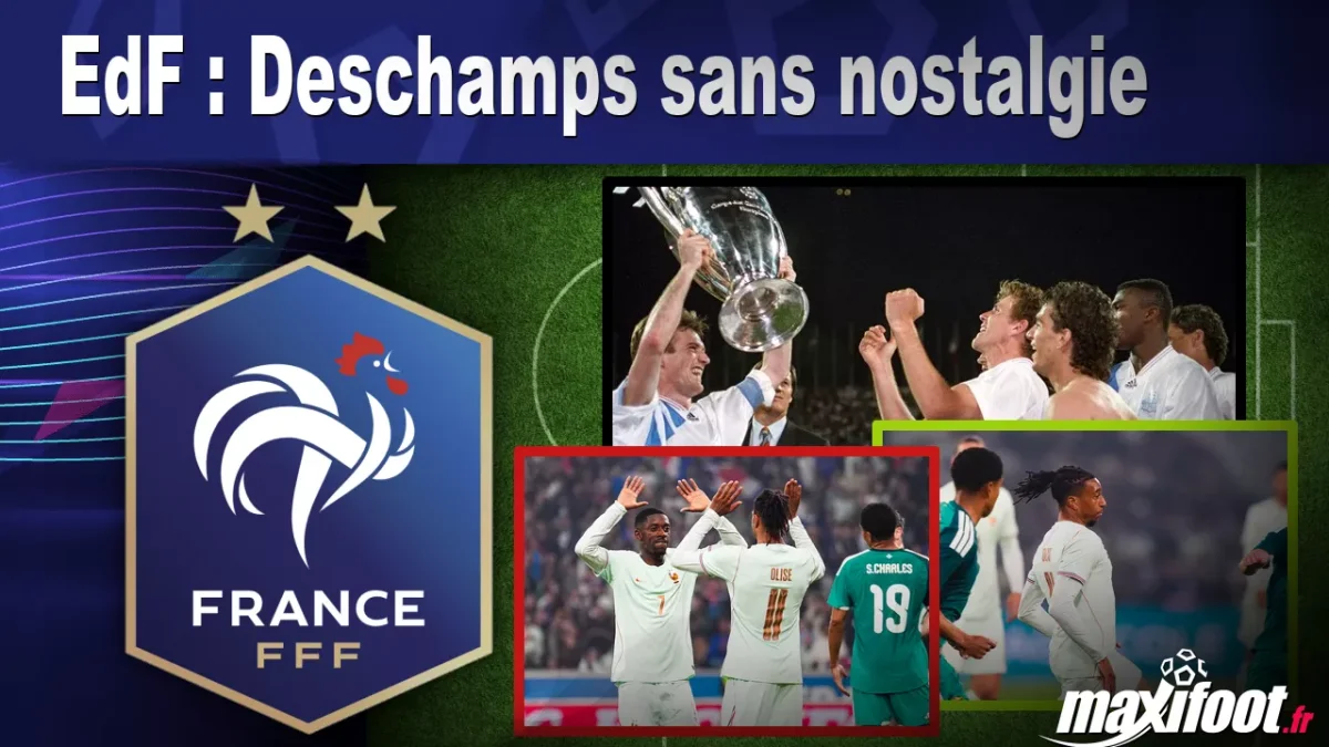 EdF : Deschamps sans nostalgie