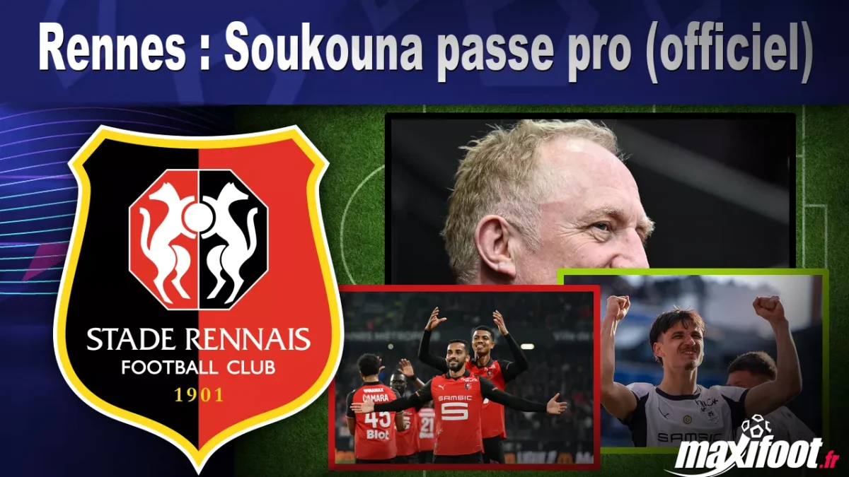 Mercato Rennes : Soukouna passe pro (officiel)