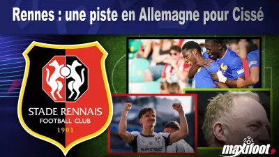 Mercato Rennes : une piste en Allemagne pour Cissé