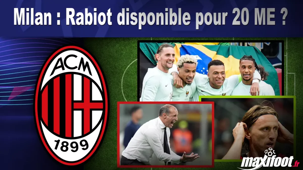 Mercato Milan : Rabiot disponible pour 20 M€ ?